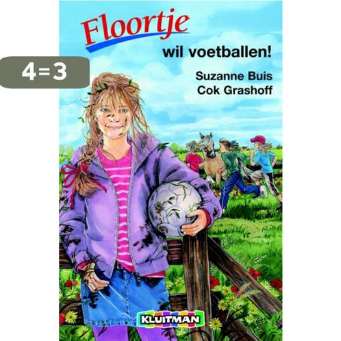 Floortje wil voetballen! / Floortje 9789020672480, Boeken, Kinderboeken | Jeugd | onder 10 jaar, Zo goed als nieuw, Verzenden