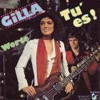 vinyl single 7 inch - Gilla - Tu Es!, Verzenden, Zo goed als nieuw