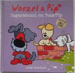 Woezel & Pip SuperWoezel en BuurPip 9789025868451, Verzenden, Gelezen, Guusje Nederhorst