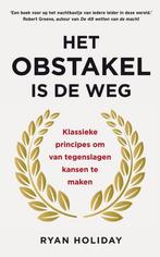 9789400510159 Het obstakel is de weg Ryan Holiday, Boeken, Nieuw, Ryan Holiday, Verzenden