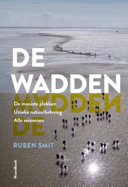 De Wadden 9789056155193 Ruben Smit, Boeken, Reisgidsen, Zo goed als nieuw, Verzenden