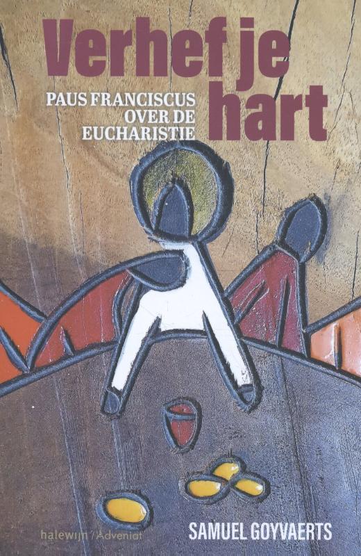 Verhef je hart 9789085285182 Samuel Goyvaerts, Boeken, Godsdienst en Theologie, Zo goed als nieuw, Verzenden