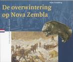 De overwintering op Nova Zembla, Boeken, Nieuw, Verzenden