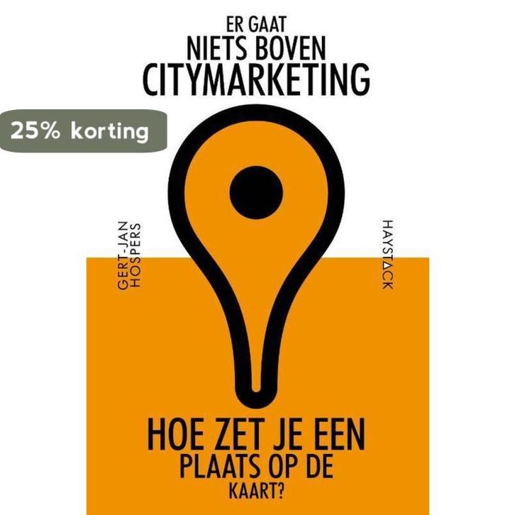 Er gaat niets boven citymarketing 9789461260154, Boeken, Economie, Management en Marketing, Gelezen, Verzenden