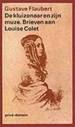 De kluizenaar en zijn muze / Privé-domein / nr. 93, Boeken, Literatuur, Verzenden, Gelezen, Gustave Flaubert