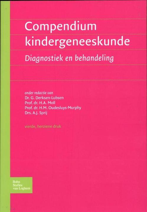 Compendium kindergeneeskunde druk 4 9789031387441, Boeken, Schoolboeken, Zo goed als nieuw, Verzenden
