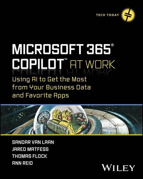 9781394258376 Tech Today- Microsoft 365 Copilot At Work, Boeken, Schoolboeken, Nieuw, Verzenden