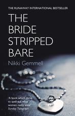 The Bride Stripped Bare 9780008755355 Nikki Gemmell, Verzenden, Zo goed als nieuw, Nikki Gemmell