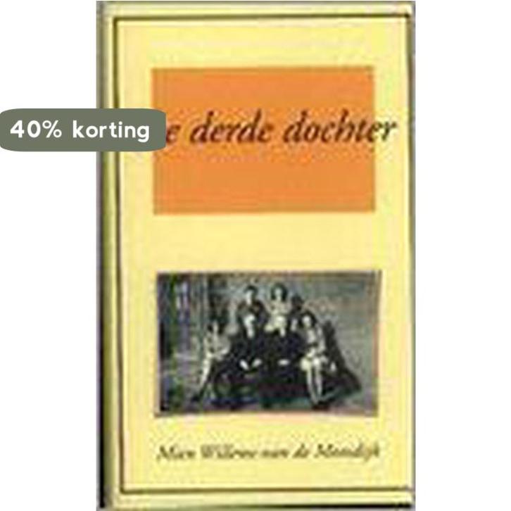 De derde dochter 9789080025462 M. Willems-van de Moosdijk, Boeken, Overige Boeken, Gelezen, Verzenden