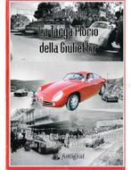 LA TARGA FLORIO DELLA GIULIETTA, LE ALFA ROMEO GIULIETTA, Nieuw, Alfa Romeo, Author