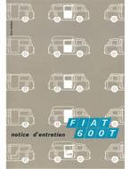 1969 FIAT 600 T INSTRUCTIEBOEKJE FRANS, Auto diversen, Handleidingen en Instructieboekjes