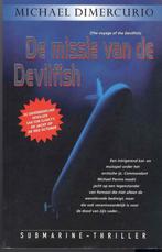 De Missie van de Devilfish 9789085190592 Michael Dimercurio, Verzenden, Gelezen, Michael Dimercurio