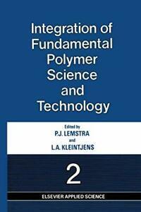 Integration of Fundamental Polymer Science and Technology-2., Boeken, Overige Boeken, Zo goed als nieuw, Verzenden