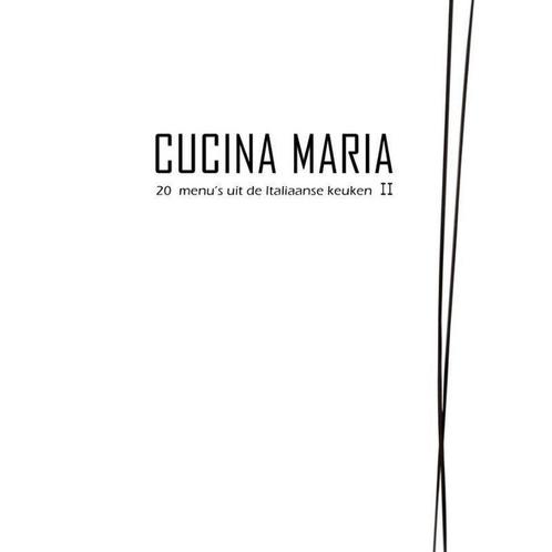 9789081156325 Cucina Maria II Maria Coumans, Boeken, Kookboeken, Nieuw, Verzenden