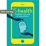 E-health 9789058754905, Verzenden, Gelezen