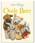 Oude beer / Oude Beer 9789051163896 Jane Hissey, Verzenden, Zo goed als nieuw, Jane Hissey