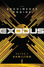 Exodus: The Archimedes Engine / Exodus: The Archimedes, Boeken, Verzenden, Gelezen, Peter F. Hamilton