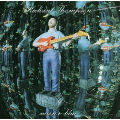 cd - Richard Thompson - Mirror Blue, Cd's en Dvd's, Cd's | Overige Cd's, Zo goed als nieuw, Verzenden