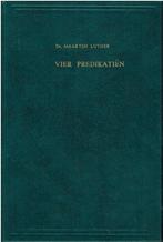 Luther, Dr. Maarten-Vier predikatiën, Verzenden, Gelezen