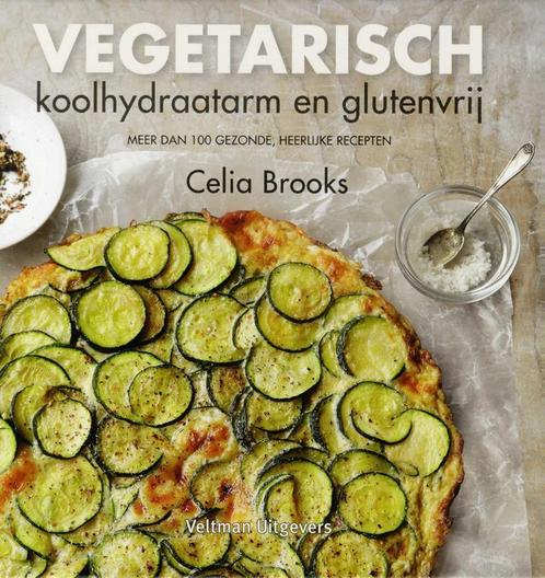 Vegetarisch 9789048311194 Celia Brooks, Boeken, Kookboeken, Zo goed als nieuw, Verzenden