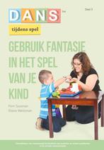 Gebruik fantasie in het spel van je kind / Dans tijdens spel, Verzenden, Zo goed als nieuw, Lisa Drake