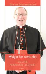 Weiger het werk niet 9789059119451 Bert van Nieuwenhuizen, Boeken, Verzenden, Gelezen, Bert van Nieuwenhuizen