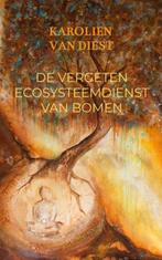 9789464054996 De vergeten ecosysteemdienst van bomen, Verzenden, Nieuw, Karolien Van Diest