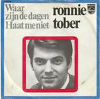 Ronnie Tober - Waar zijn De Dagen + Haat Me Niet (Vinylsi..., Cd's en Dvd's, Vinyl Singles, Verzenden, Nieuw in verpakking