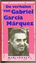 De verhalen van Marquez 9789029027755 Gabriel Garcia Marquez, Gelezen, Gabriel Garcia Marquez, Verzenden