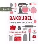 Bakbijbel - Rutger bakt van A tot Z 9789048832996, Verzenden, Zo goed als nieuw, Rutger van den Broek