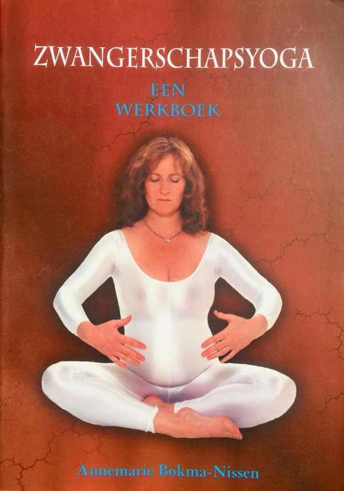 Zwangerschapsyoga 9789069633138 A. Bokma-Nissen, Boeken, Esoterie en Spiritualiteit, Gelezen, Verzenden