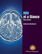 9781119053552 MRI At A Glance 3Rd Edi | Tweedehands, Verzenden, Zo goed als nieuw, C Westbrook
