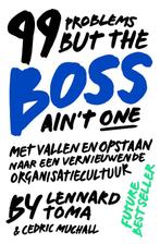 9789090312545 99 Problems But The Boss Aint One, Verzenden, Zo goed als nieuw, Lennard Toma