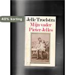 Myn vader pieter jelles 9789033013096 Troelstra, Boeken, Verzenden, Gelezen, Troelstra