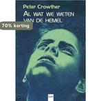Al Wat We Weten Van De Hemel 9789050163828 Peter Crowther, Boeken, Kinderboeken | Jeugd | 10 tot 12 jaar, Verzenden, Gelezen, Peter Crowther