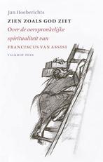 Zien zoals God ziet 9789056254278 Jan Hoeberichts, Boeken, Verzenden, Zo goed als nieuw, Jan Hoeberichts