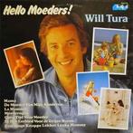 LP gebruikt - Will Tura - Hello Moeders!, Cd's en Dvd's, Vinyl | Nederlandstalig, Verzenden, Zo goed als nieuw