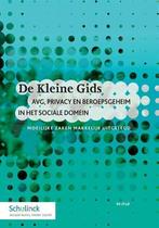 9789013156652 | De Kleine Gids AVG, Privacy en beroepsgeh..., Boeken, Verzenden, Nieuw