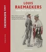 Louis Raemaekers Armed with pen and pencil 9789078074199, Verzenden, Gelezen, Ariane De Ranitz