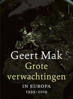 Grote verwachtingen 9789045039770 Geert Mak, Boeken, Geschiedenis | Wereld, Verzenden, Zo goed als nieuw, Geert Mak