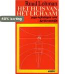 Huis van het lichaam 9789026301414 Lohman, Boeken, Verzenden, Gelezen, Lohman