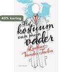 Het kostuum van mijn vader 9789089246622, Verzenden, Zo goed als nieuw, Luckas Vander Taelen
