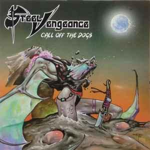 LP gebruikt - Steel Vengeance - Call Off The Dogs, Cd's en Dvd's, Vinyl | Hardrock en Metal, Zo goed als nieuw, Verzenden