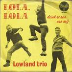 vinyl single 7 inch - Lowland Trio - Lola, Lola, Cd's en Dvd's, Vinyl Singles, Zo goed als nieuw, Verzenden