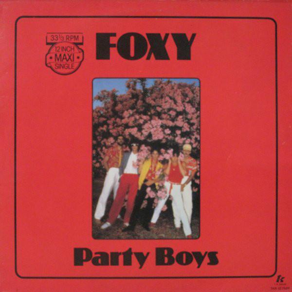12 inch gebruikt - Foxy - Party Boys, Cd's en Dvd's, Vinyl Singles, Zo goed als nieuw, Verzenden