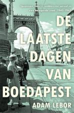 De Laatste Dagen Van Boedapest | 9789048861552 | Lebor, Adam, Boeken, Ophalen of Verzenden, Nieuw, Lebor, Adam
