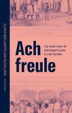 9789493339811 Ach freule Elena Beelaerts van Blokland, Verzenden, Nieuw, Elena Beelaerts van Blokland
