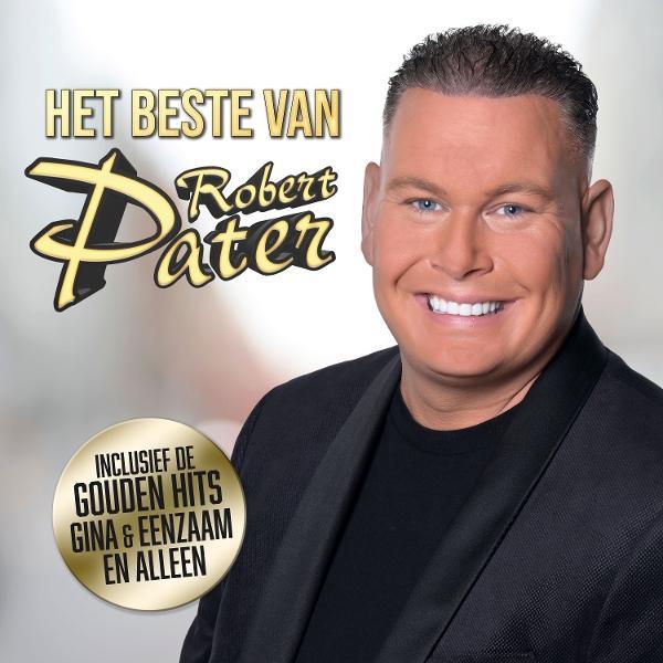 Robert Pater - Het Beste Van Robert Pater - CD, Cd's en Dvd's, Cd's | Overige Cd's, Ophalen of Verzenden