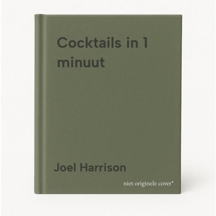 Cocktails in 1 minuut 9789048322992 Joel Harrison, Boeken, Kookboeken, Zo goed als nieuw, Verzenden