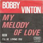 vinyl single 7 inch - Bobby Vinton - My Melody Of Love, Verzenden, Zo goed als nieuw